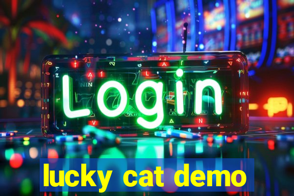 lucky cat demo